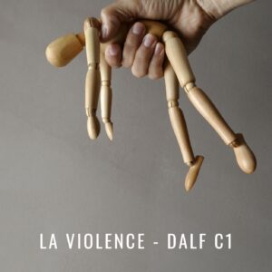 La violence - B2/C1