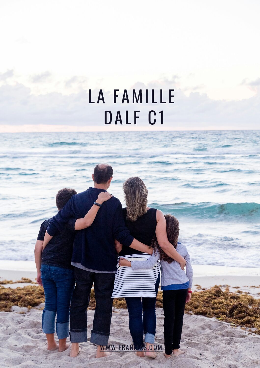 La famille - Nouvelle version - DALF