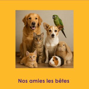 Nos amies les bêtes