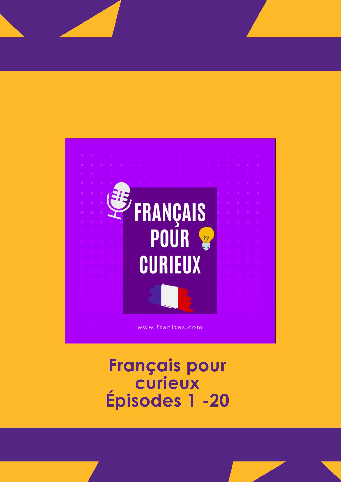 Français pour curieux - Épisodes 1-20