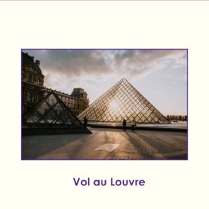Vol au Musée du Louvre - Niveau B1/B2