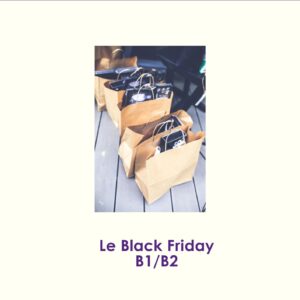 Black Friday – Entre tentation et réflexion